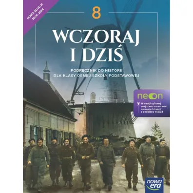Wczoraj i dzi�. Klasa 8. Podr�cznik do historii dla klasy �smej szko�y podstawowej - Agnieszka Zieli�ska, Robert �niegocki