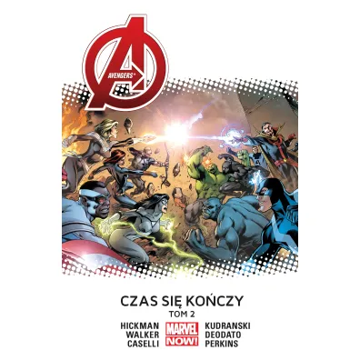 Marvel Now Avengers. Czas si� ko�czy. Tom 2 - Jonathan Hickman