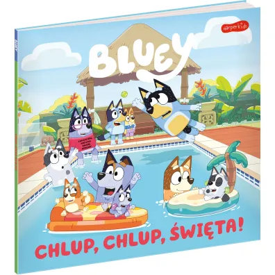 Bluey. Chlup, chlup, �wi�ta! Moja czytanka
