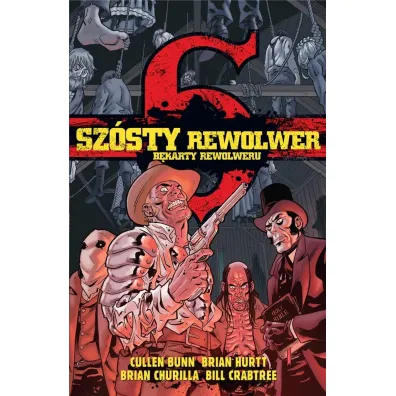 Bekarty rewolweru. Sz�sty rewolwer. Tom 1-5