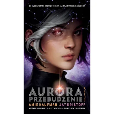 Przebudzenie. Aurora. Tom 1 - Jay Kristoff, Amie Kaufman