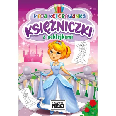 Moja kolorowanka z naklejkami. Ksi�niczki - Artur Rajch