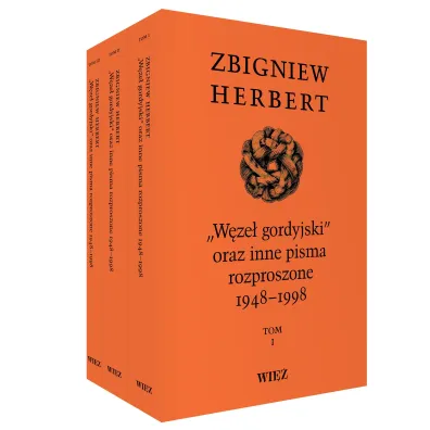 W�ze� gordyjski oraz inne pisma rozproszone 1948-1998 Tomy 1-3