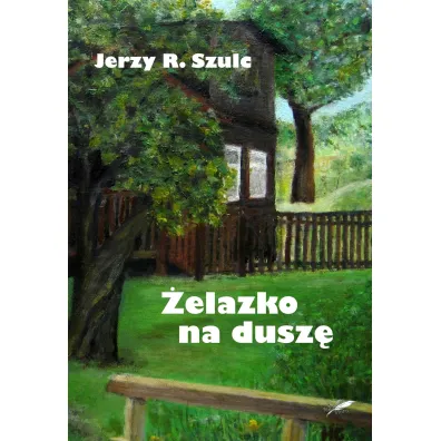 �elazko na dusz� - Jerzy R Szulc