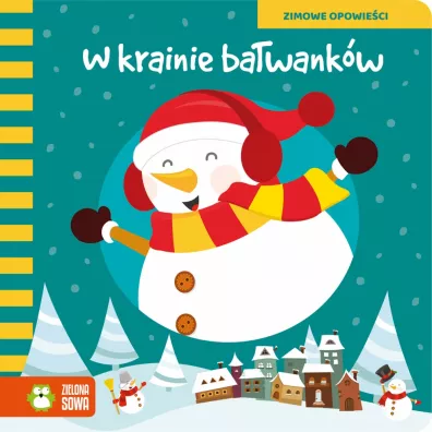 W krainie bawankw. Zimowe opowieci