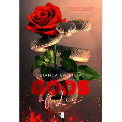 Gods of Lies. Bogowie. Tom 3 - Bianca Patricia