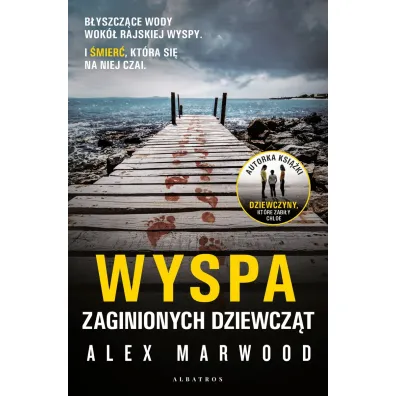 Wyspa zaginionych dziewcz�t - Alex Marwood