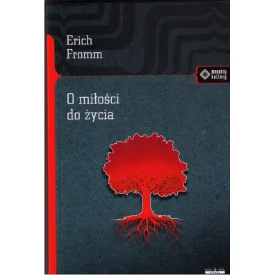 O mi�o�ci do �ycia - Erich Fromm
