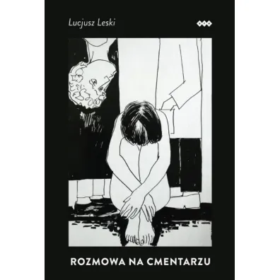 Rozmowa na cmentarzu - Lucjusz Leski