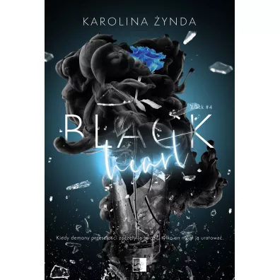 Black Heart. Black. Tom 4 - Karolina  �ynda