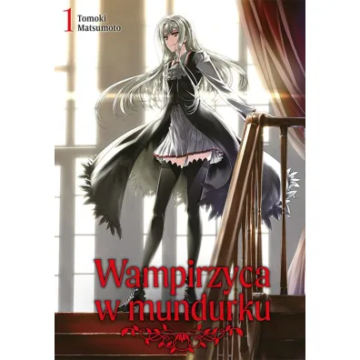 Wampirzyca w mundurku. Tom 1 - Tomoki Matsumoto