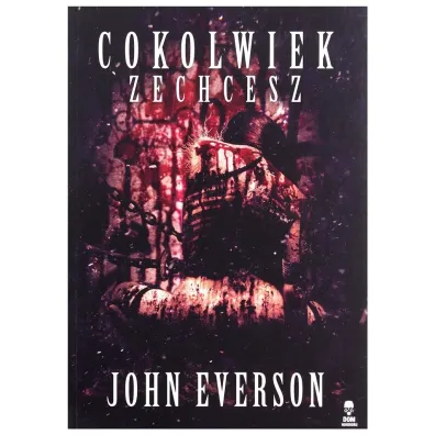Cokolwiek zechcesz - John Everson