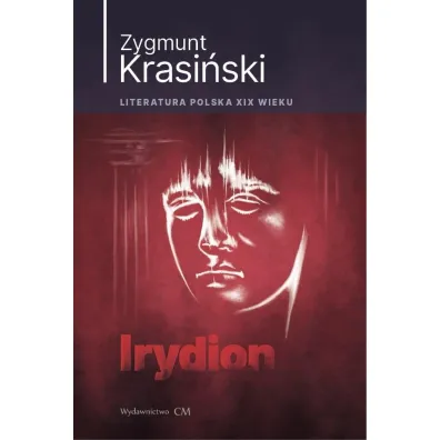 Irydion - Zygmunt Krasi�ski