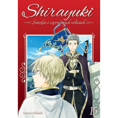 Shirayuki. �nie�ka o czerwonych w�osach. Tom 15 - Sorata Akiduki