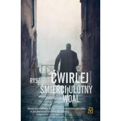 �mierci ulotny woal - Ryszard �wirlej