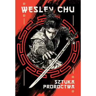 Sztuka proroctwa - Wesley  Chu