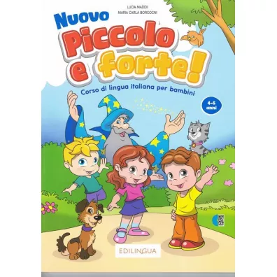 Nuovo Piccolo e forte! Podr�cznik - Lucia Maddii, Maria Carla Borgogni