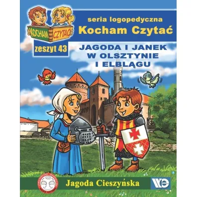 Kocham czyta� Zeszyt 43 Jagoda i Janek w Olsztynie i Elbl�gu - Jagoda Cieszy�ska