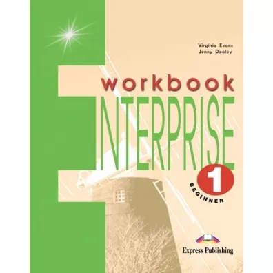 Enterprise 1 Beginner. Workbook - Jenny Dooley, Virginia Evans