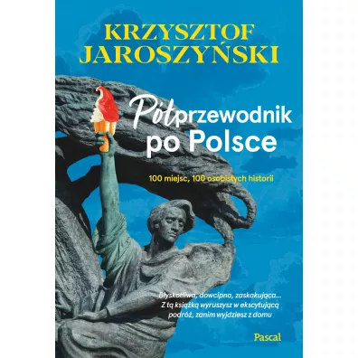 P�przewodnik po Polsce - Krzysztof Jaroszy�ski
