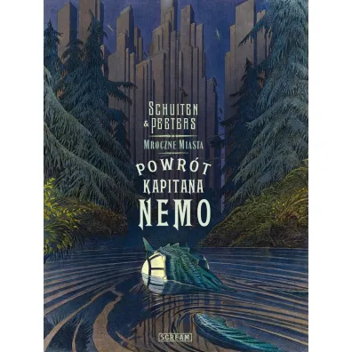 Powr�t Kapitana Nemo. Mroczne miasta - Francois Schuiten, Beno�t Peeters