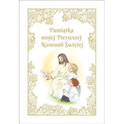 Pami�tka mojej Pierwszej Komunii �wi�tej (z Panem Jezusem) - Tomasz Gorlowski