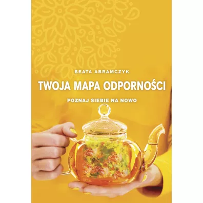 Twoja mapa odporno�ci - Beata  Abramczyk