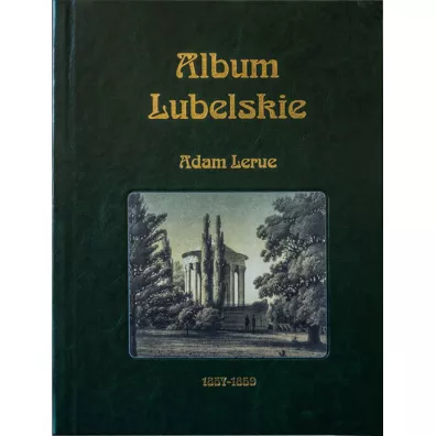 Album Lubelskie - Adam  Lerue