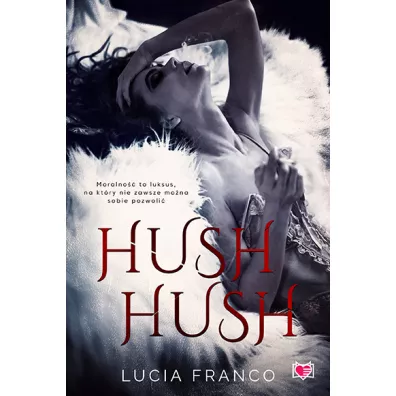 Hush hush. Tom 1 - Lucia Franco