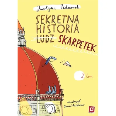 Sekretna historia skarpetek. Tom 2 - Justyna Bednarek
