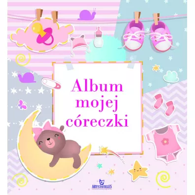 Album mojej c�reczki - Monika Matusiak