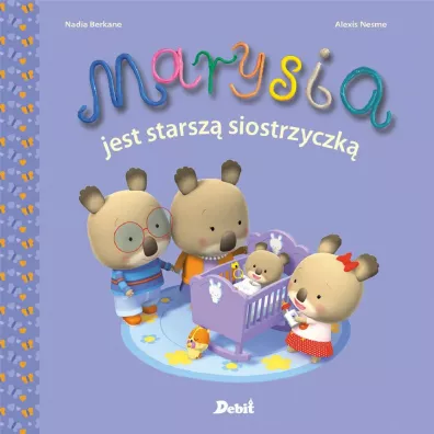 Marysia jest starsz siostrzyczk NW - Nadia Berkane, Elzbieta Krzak-wiertnia
