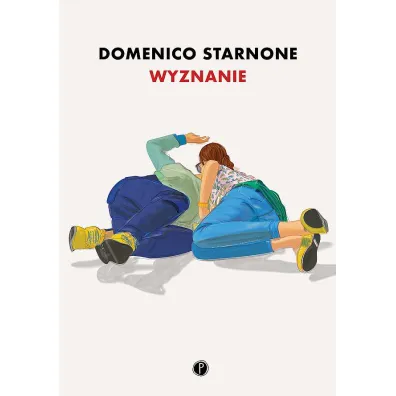 Wyznanie - Domenico Starnone