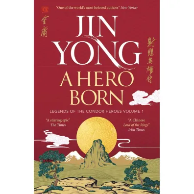 A Hero Born - Jin Yong