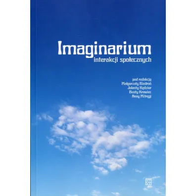 Imaginarium interakcji spo�ecznych