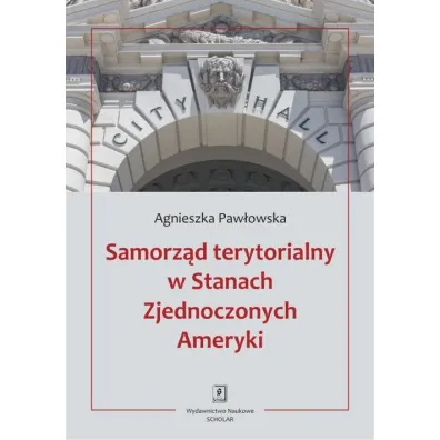 Samorz�d terytorialny Stan�w Zjednoczonych Ameryki - Agnieszka Paw�owska