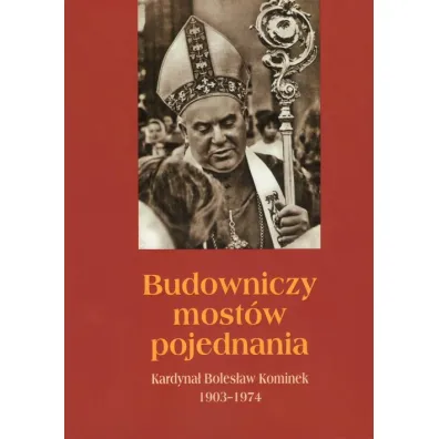 Budowniczy most�w pojednania - Patryk  Go�ubc�w, Bo�ena  Sobota, Urszula  Pohl