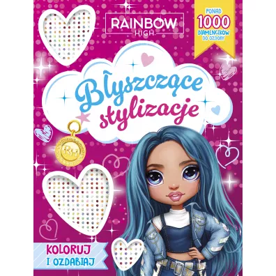 Rainbow High. B�yszcz�ce stylizacje. Koloruj i ozdabiaj