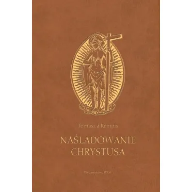 Na�ladowanie Chrystusa - Tomasz Kempis