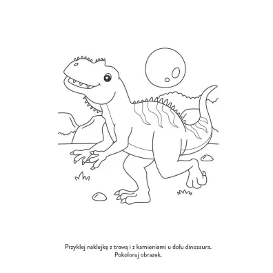 Niezwyk�e dinozaury. Koloruj�, znajduj�, naklejam