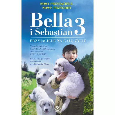 Przyjaciele na cae ycie bella i sebastian Tom 3 - Christine Fret-Fleury