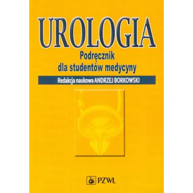 Urologia. Podr�cznik dla student�w medycyny - Andrzej Borkowski