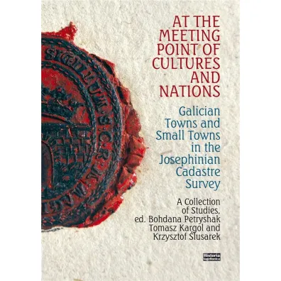 At the Meeting Point of Cultures and Nations - Krzysztof �lusarek, Tomasz Kargol, Bohdan Petryshak