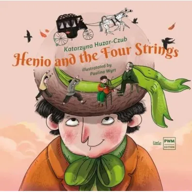 Henio and the Four Strings (Henio i cztery struny) - Katarzyna  Huzar-Czub