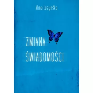 Zmiana �wiadomo�ci - Alina Lu�y�ska