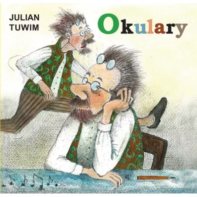 Klasyka wierszyka. Okulary - Julian Tuwim