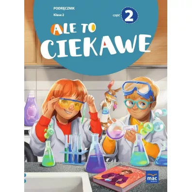 Ale to ciekawe! Podr�cznik. Klasa 2. Cz�� 2 - Beata Skrzypiec, Jolanta Okuniewska, Sabina Pi�at