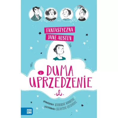 Duma i uprzedzenie. Fantastyczna Jane Austen - Jane Austen, Katherine  Woodfine