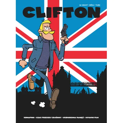 Clifton. Tom 1 - Bob  De Groot, Turk, Bedu
