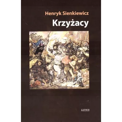 Krzy�acy. Tom 2 - Henryk Sienkiewicz
